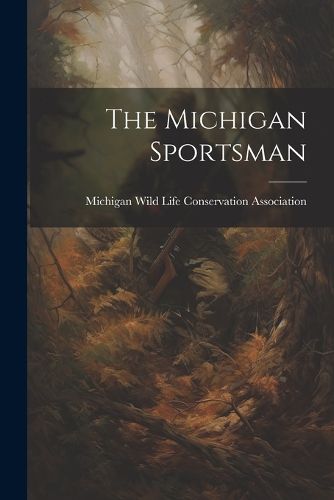 Cover image for The Michigan Sportsman