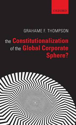 Cover image for The Constitutionalization of the Global Corporate Sphere?