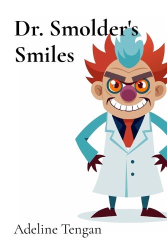 Cover image for Dr. Smolder's Smiles