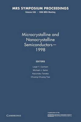 Cover image for Microcrystalline and Nanocrystalline Semiconductors - 1998: Volume 536