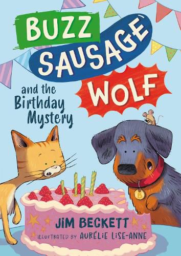 Cover image for Buzz Sausage Wolf and the Birthday Mystery