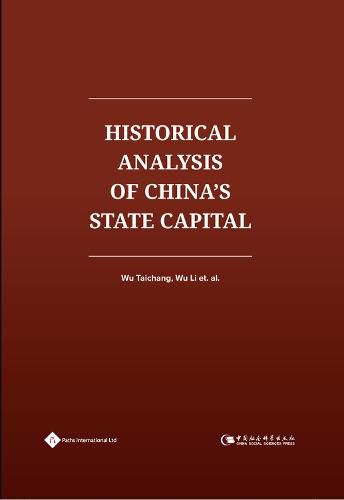 Cover image for The Historical Analysis of China's State Capital