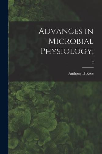 Cover image for Advances in Microbial Physiology;; 2