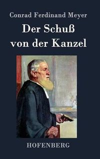 Cover image for Der Schuss von der Kanzel