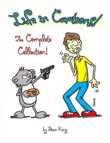 Cover image for Life in Cartoons! The Complete Collection