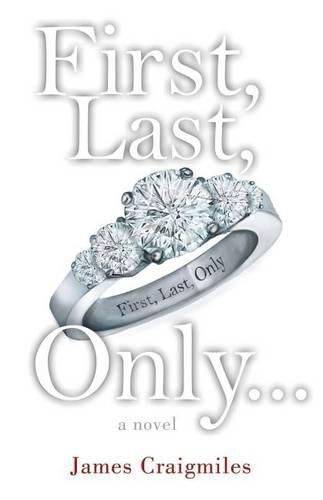 Cover image for First, Last, Only...