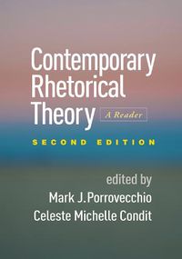 Cover image for Contemporary Rhetorical Theory: A Reader