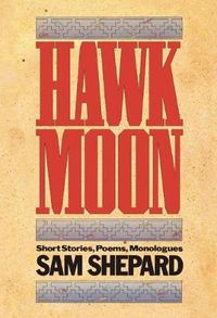 Cover image for Hawk Moon: Short Stories, Poems, and Monologues