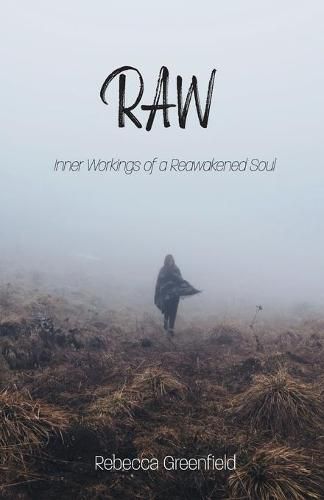 Cover image for Raw: Inner Workings of a Reawakened Soul