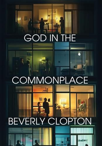 Cover image for God in the Commonplace