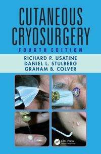 Cover image for Cutaneous Cryosurgery: Principles and Clinical Practice