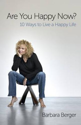 Cover image for Are You Happy Now? - 10 Ways to Live a Happy Life