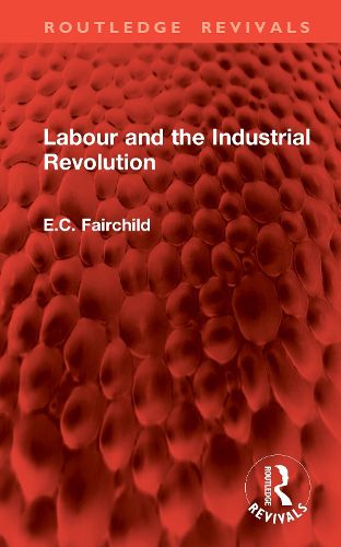 Cover image for Labour and the Industrial Revolution
