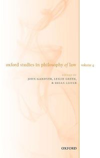 Cover image for Oxford Studies in Philosophy of Law Volume 4