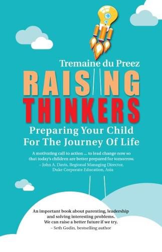 Cover image for Raising Thinkers: Preparing Your Child for the Journey of Life