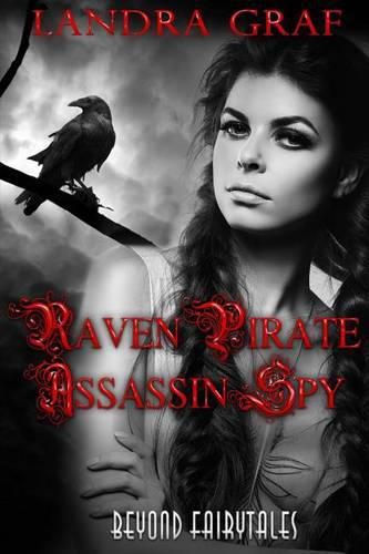 Cover image for Raven Pirate Assassin Spy