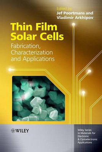 Cover image for Thin Film Solar Cells: Fabrication, Characterization and Applications