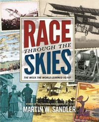 Cover image for Race through the Skies: The Week the World Learned to Fly
