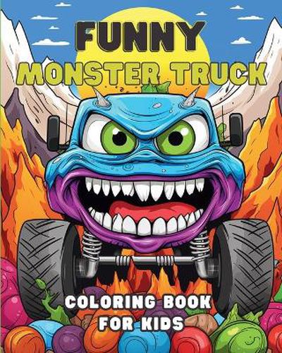 Funny Monster Truck Coloring Book for Kids