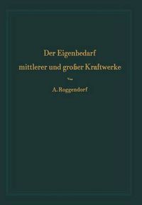 Cover image for Der Eigenbedarf mittlerer und grosser Kraftwerke