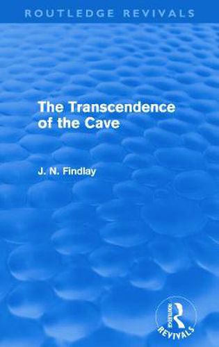 Cover image for The Transcendence of the Cave (Routledge Revivals): Sequel to The Discipline of the Cave