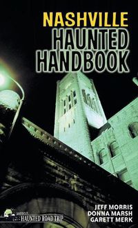 Cover image for Nashville Haunted Handbook