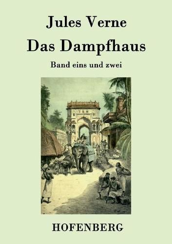 Cover image for Das Dampfhaus: Band eins und zwei