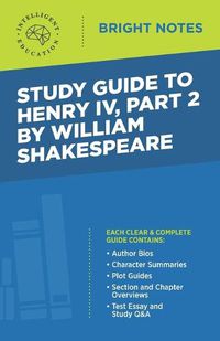 Cover image for Study Guide to Henry IV, Part 2 by William Shakepeare