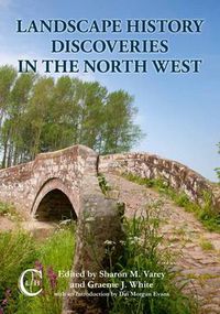 Cover image for Landscape History Discoveries in the North West