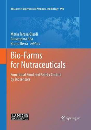 Cover image for Bio-Farms for Nutraceuticals: Functional Food and Safety Control by Biosensors