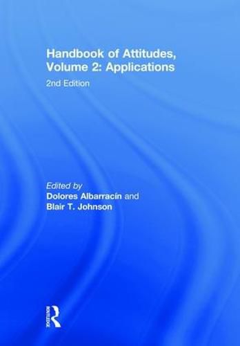 Cover image for The Handbook of Attitudes: Volume 2: Applications