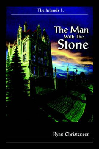 Cover image for The Inlands I: The Man with the Stone