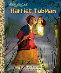 Cover image for Harriet Tubman: A Little Golden Book Biography