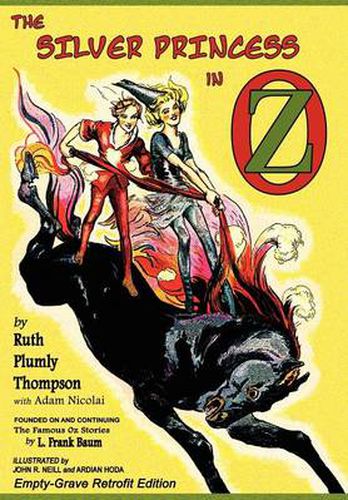 The Silver Princess in Oz: Empty-Grave Retrofit Edition