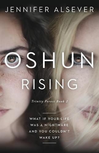 Cover image for Oshun Rising: Trinity Forest Book 2