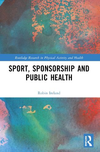 Cover image for Sport, Sponsorship and Public Health