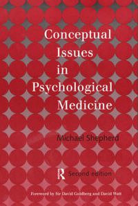 Cover image for Conceptual Issues in Psychological Medicine