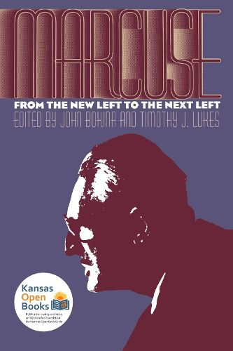 Cover image for Marcuse: From the New Left to the Next Left