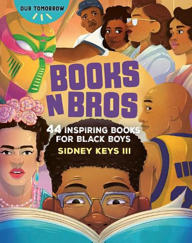 Cover image for Books N Bros: 44 Inspiring Books for Black Boys