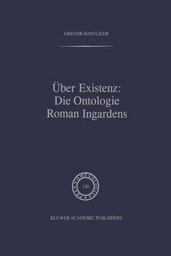 Uber Existenz: Die Ontologie Roman Ingardens