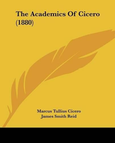 The Academics of Cicero (1880)