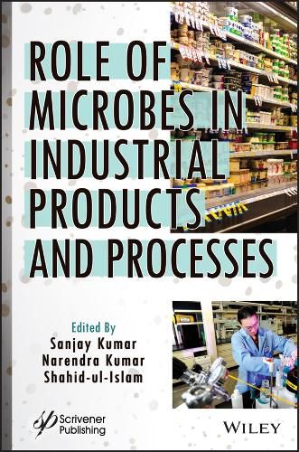 Cover image for Role of Microbes in Industrial Products and Proces ses