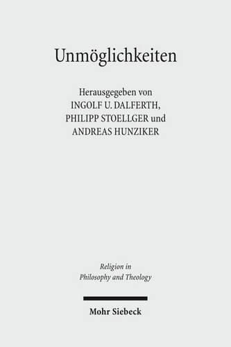 Cover image for Unmoeglichkeiten: Zur Phanomenologie und Hermeneutik eines modalen Grenzbegriffs