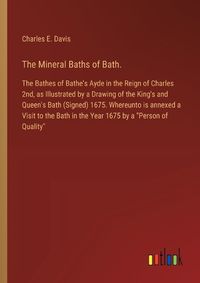 Cover image for The Mineral Baths of Bath.