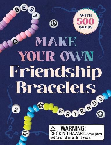 Cover image for Make Your Own Friendship Bracelets