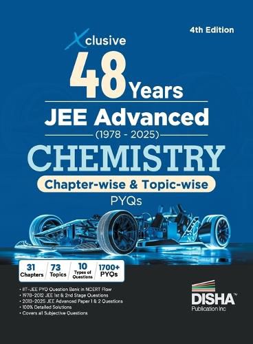 Cover image for Xclusive 48 Chapter-wise & Topic-wise JEE Advanced (1978 - 2025) New Syllabus CHEMISTRY Previous Year Solved Papers 4th Edition | IIT-JEE PYQ Question Bank in NCERT Flow for JEE 2025