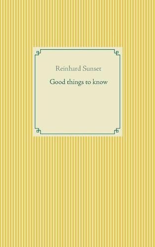 Cover image for Good things to know