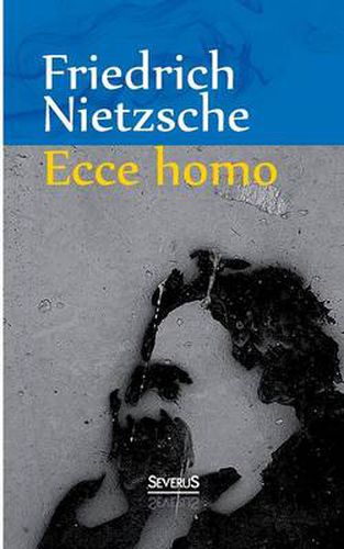 Cover image for Ecce Homo: Wie man wird, was man ist