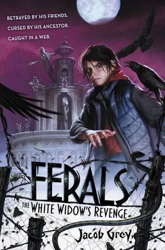 Cover image for Ferals #3: The White Widow's Revenge