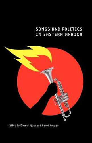 Cover image for Songs and Politics in Eastern Africa